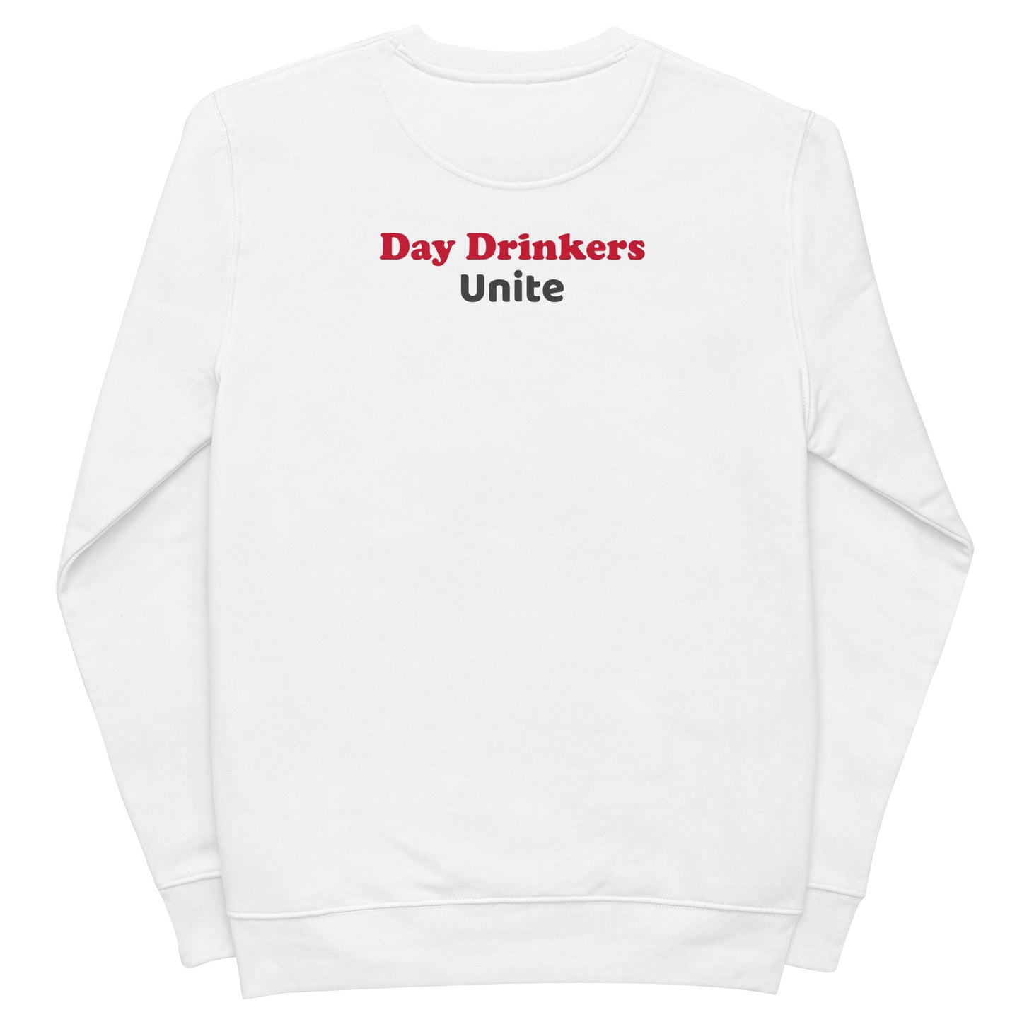 Day Drinkers Unite eco sweatshirt